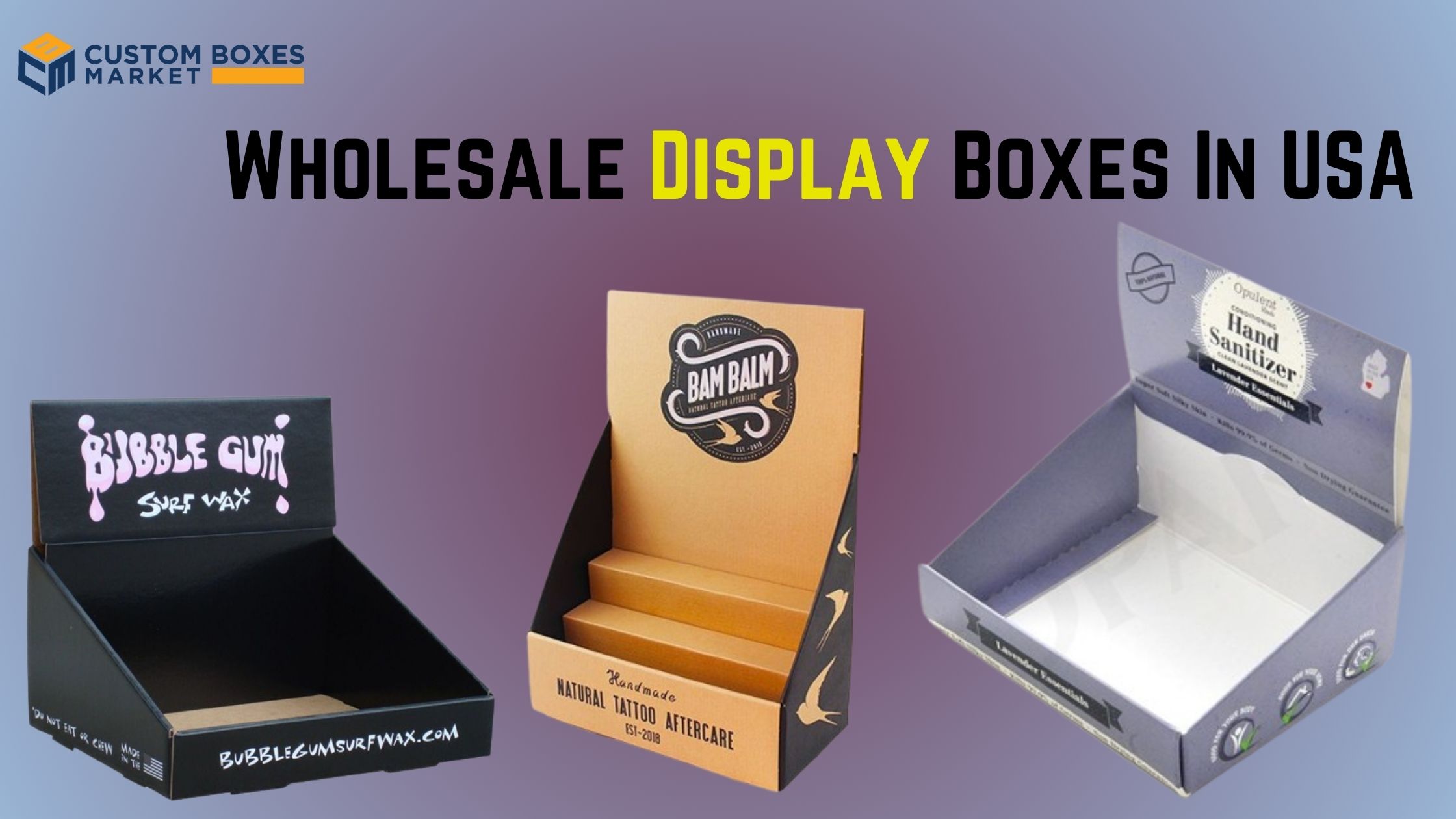 Custom Display Packaging Boxes